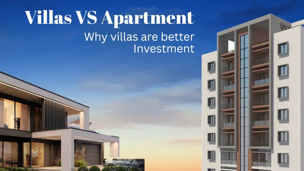 Villas vs Apartments